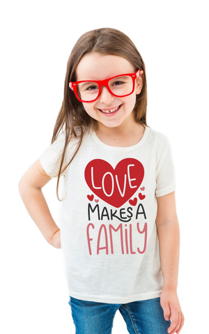 Love Makes A Family T-shirt